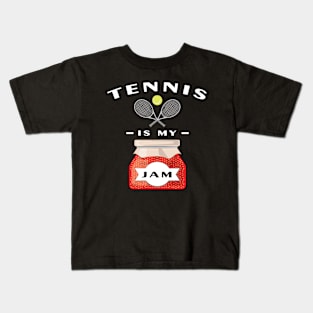 Tennis Is My Jam Kids T-Shirt